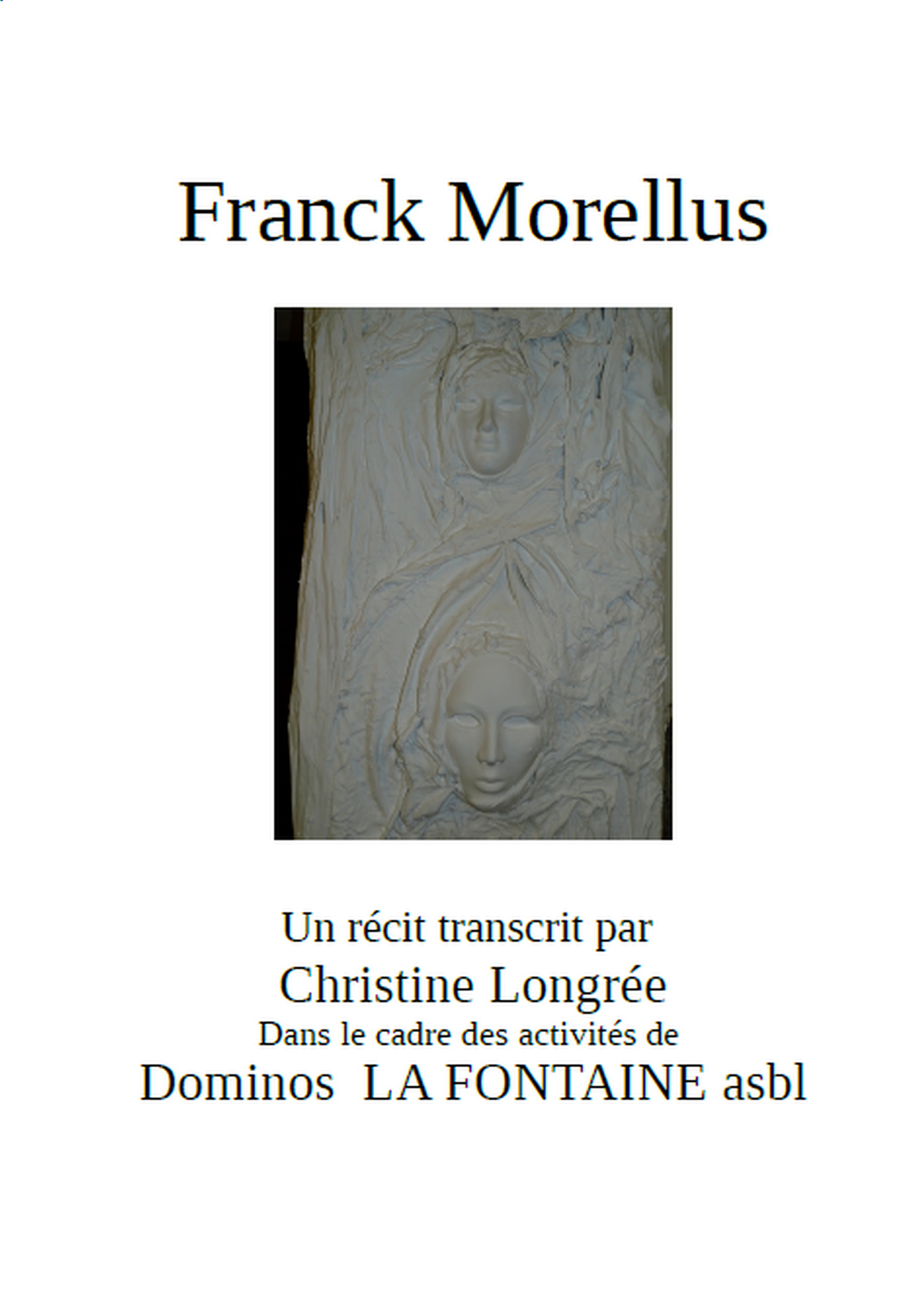 Franck Morellus, un ehistoire de vie