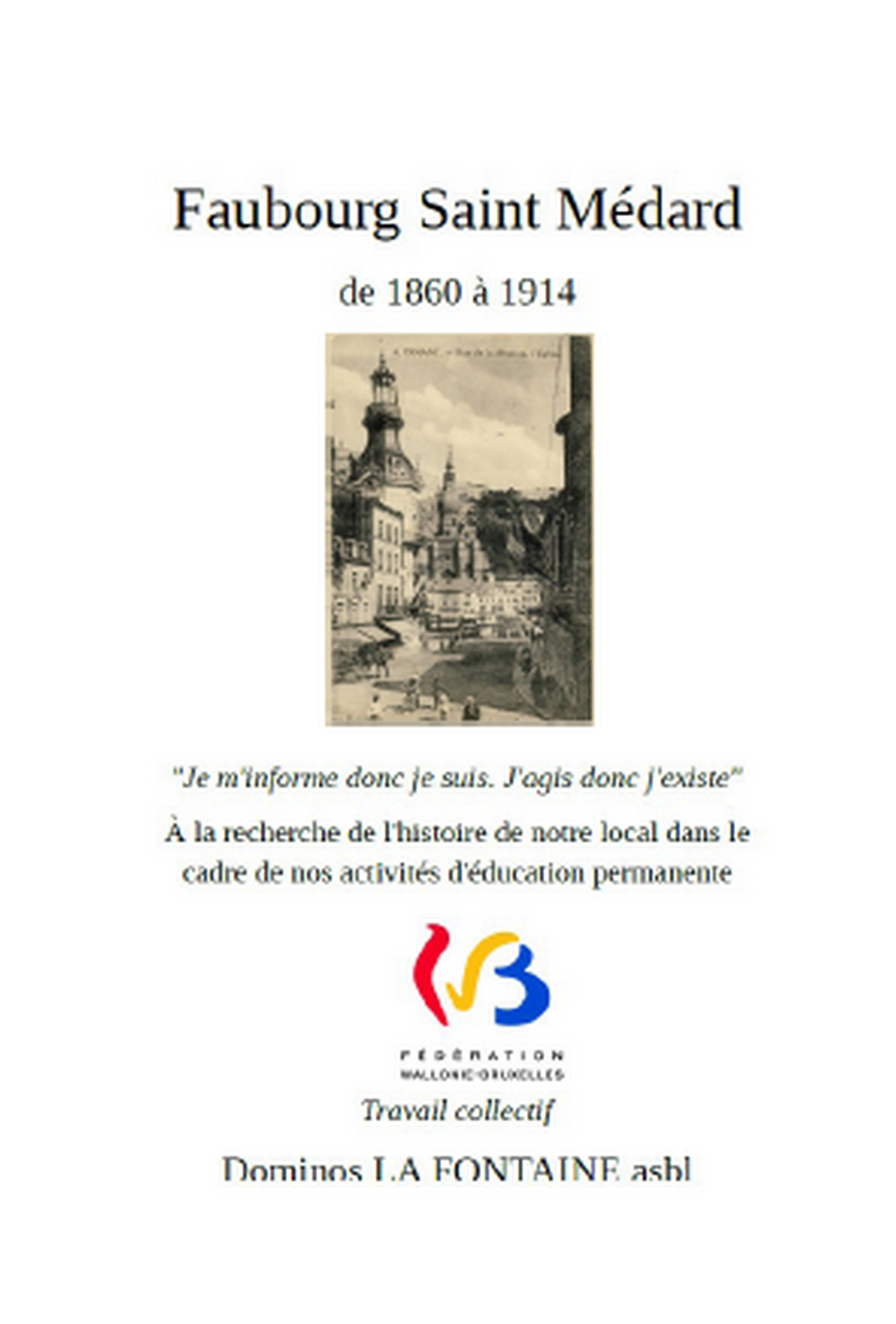 Histoire du quartier Saint Médard
